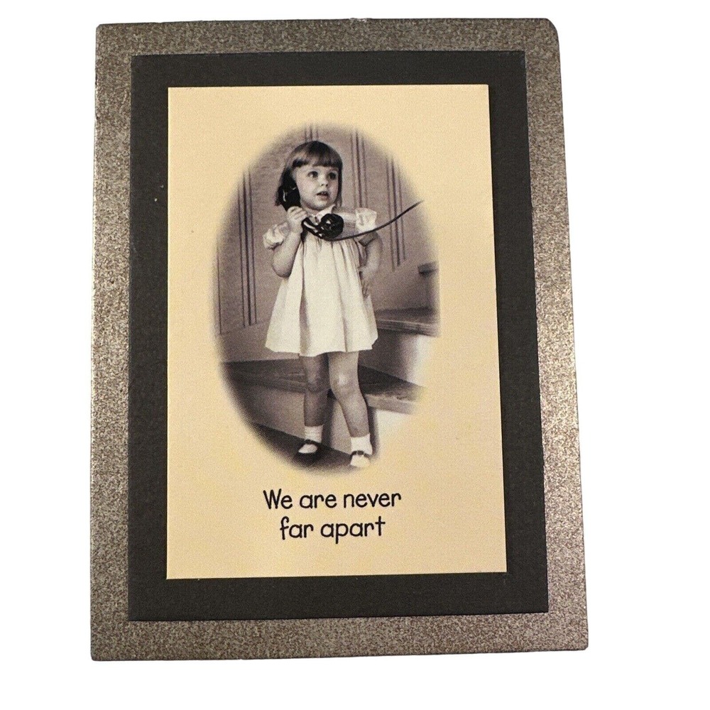 Vintage We Are Never Far Apart Magnet Girl  Telephone Sepia 3x4 2008 Handwrittn
